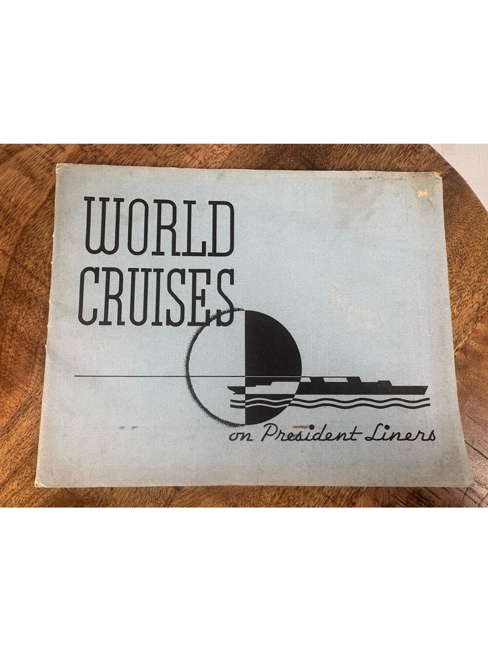WORLD CRUISES ON PRESIDENT LINERS DOLLAR STEAMSHIP LINES c1935 Brochure